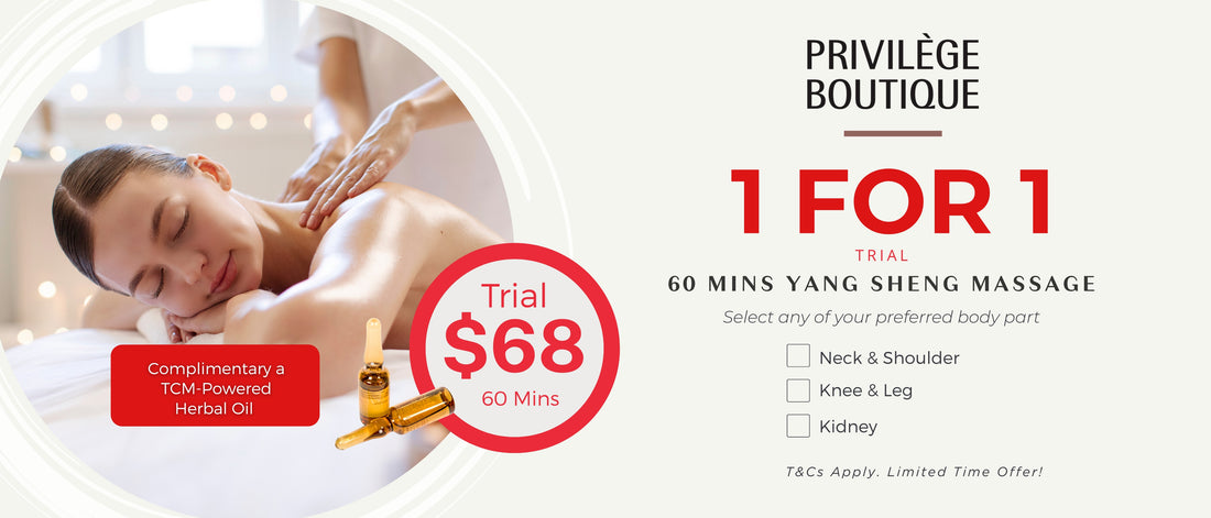 Privilege Boutique 1 FOR 1 Yang Sheng Massage $68